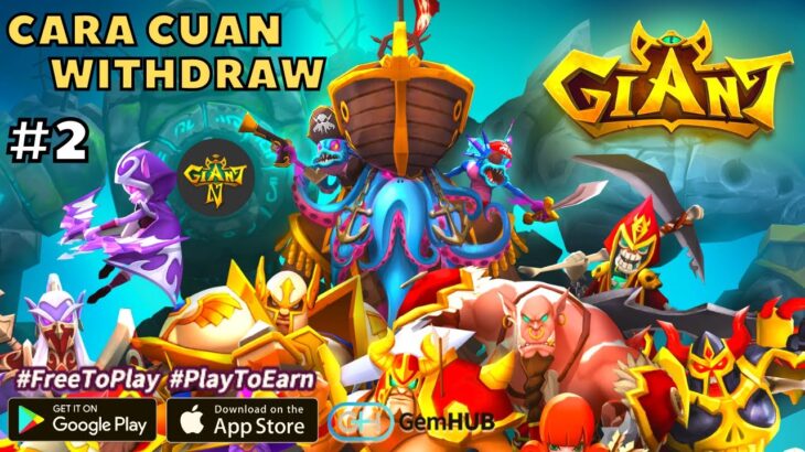 CARA MENAUTKAN DOMPET DAN WITHDRAW DI GAME NFT GRATIS TERBARU GIANT – GEMHUB PLATFORM