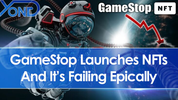 GameStop Launches NFT Store After Mass Layoffs, And It’s Failing Epically