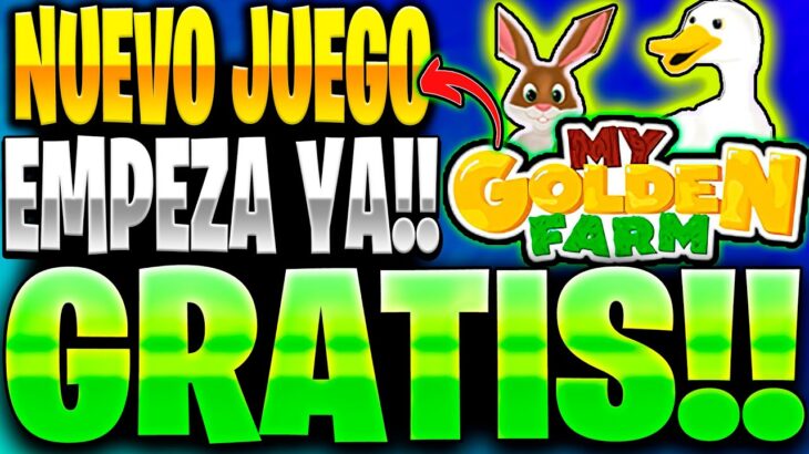 🤑INICIA GRATIS🔥NUEVO JUEGO Nft Free To Play 2022 en WAX🤑Nuevo Nft Play to Earn🔥My Golden Farm NFT