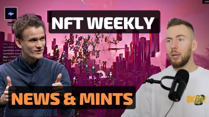 NFT Weekly Recap – Get Ready for the Next Week!