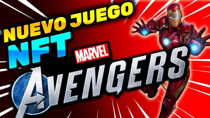 NUEVO JUEGO NFT DE LOS VENGADORES PARA Android & iOS MARVEL ARVENGERS PLAY TO EARN