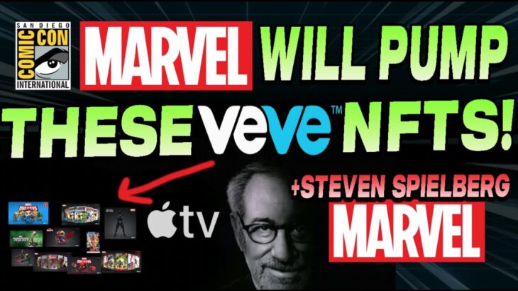 VEVE NFT’S WILL PUMP BECAUSE OF SDCC MARVEL ANNOUNCEMENTS! STEVEN SPIELBERG MARVEL, APPLE, VEVE 👀