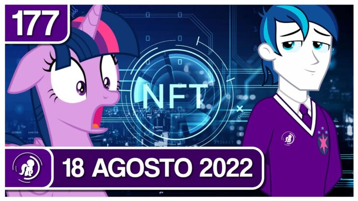 ▷18/08/2022 | ¡Posible llegada de My Little Pony a los NFT! || Las Noticias MLP #177