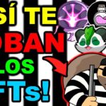 ¡ASÍ TE ROBAN LOS JUEGOS NFT! 😱💥 ¡SCAMS Y MÁS SCAMS! 💰📉🥵