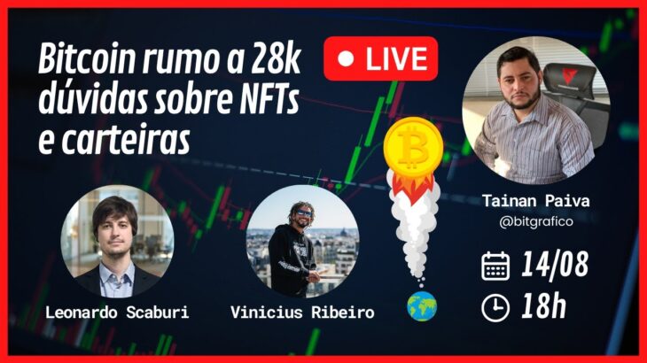 BITCOIN RUMO A $28K, TUDO SOBRE NFT E COMO PROTEGER SUAS CRIPTOS #LIVE #NFT