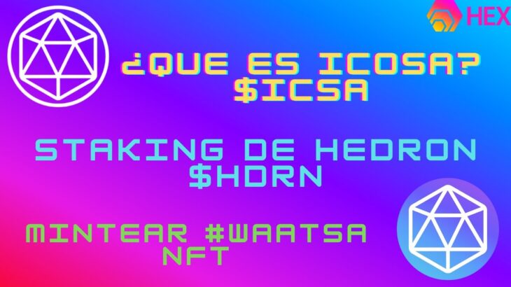 Como Mintear NFT WAATSA ICOSA📃Staking de HEDRON🤑 $HDRN $ICSA $HEX 🔥 Hex Staked Instance⚡️