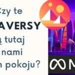 Czy bessa zakończyła erę Metaversów, NFT oraz gamingu na blockchainie? – Stokarz i Frota – rozmowa