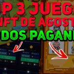 💥 LOS TOP 3 JUEGOS NFT DE AGOSTO QUE YA ESTAN PAGANDO