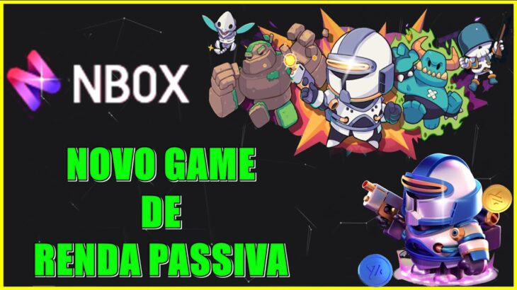 NBOX –  MINERE  E GANHE  RENDA  PASSIVA  NESTE  GAME NFT  |  5 NFT GRATIS NESTE VIDEO PARA VOCÊ