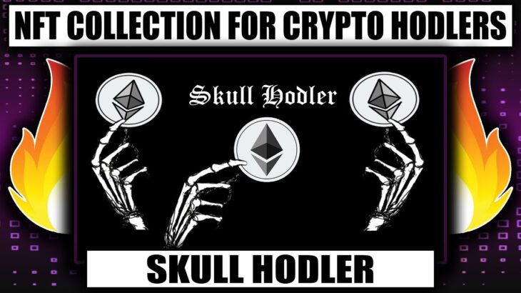 NEW NFT COLLECTION ALERT 🚨 SKULL HODLER 🚀