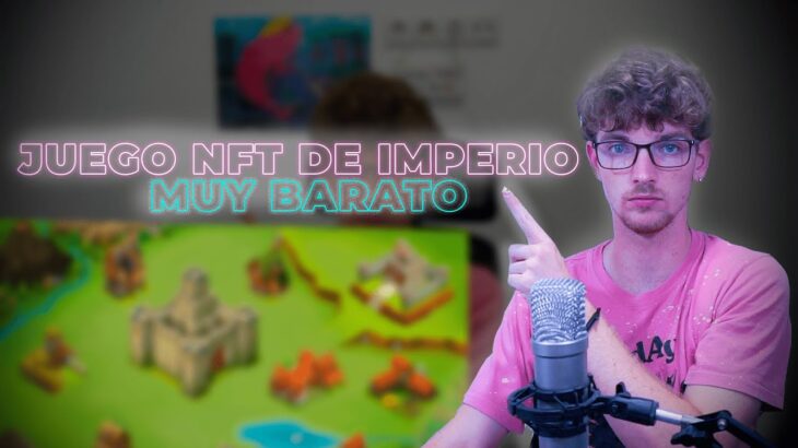 NUEVO JUEGO NFT DE IMPERIOS CON BECAS Y BAJA INVERSIÓN | Age of Holders