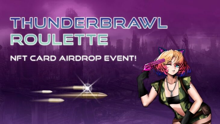 New Airdrop: Thunderbrawl Royalty  || Reward: 100 NFT