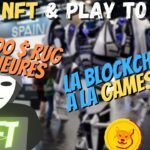 RUG NFT 800 000 $ | WEB3 à la GAMESCON – Actu NFT & Play To Earn #64