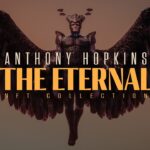 SIR ANTHONY HOPKINS – THE ETERNAL NFT COLLECTION