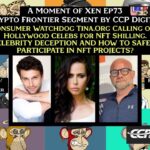 Tina.org Calling Out Hollywood Celebs For NFT Shilling? ft. Chris Pulley & Mike Boornazian Ep73