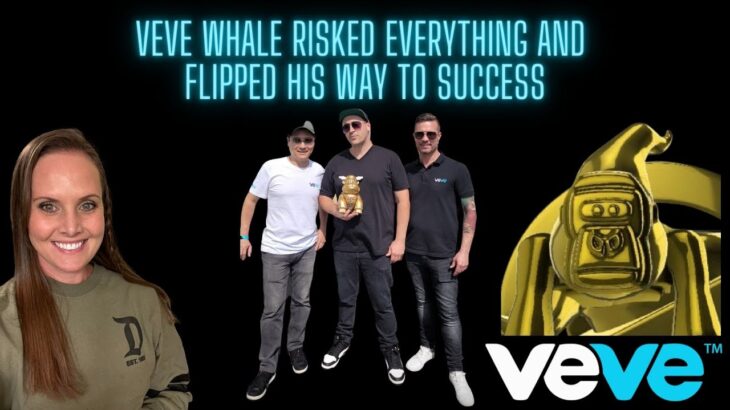 VeVe NFT Whale Risked Everything and Flipped his Way to Success