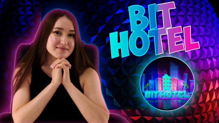 Bit Hotel is a new NFT-based game in which you need to earn money! Start right now!