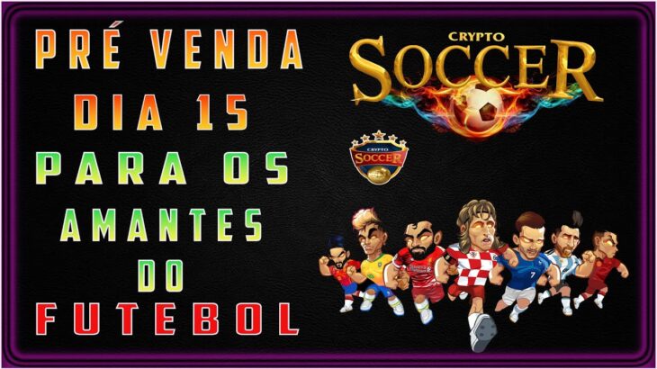 CRYPTO SOCCER PRÉ VENDA   PINKSALE   GAME NFT DE FUTEBOL