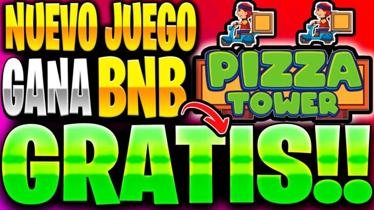 🔥GANA BNB GRATIS con 1 CLICK por DIA🤑NUEVO JUEGO NFT RENTABLE 2022!!??🔥PIZZA TOWER⚡ALTO RIESGO⚡