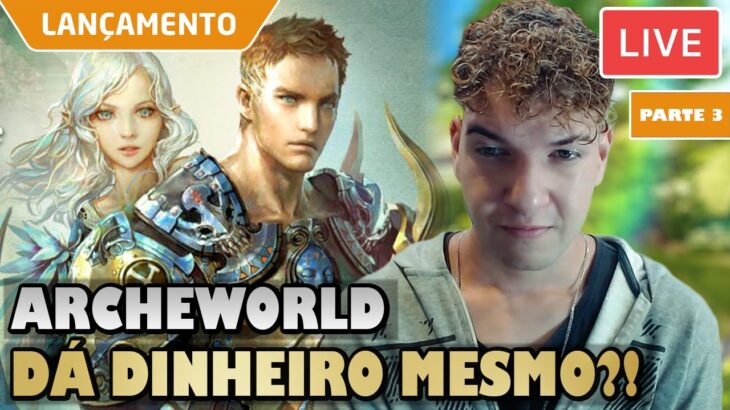 HOJE VEREMOS SE ARCHEWORLD DÁ DINHEIRO (ARCHEAGE NFT) DICAS E MAIS!