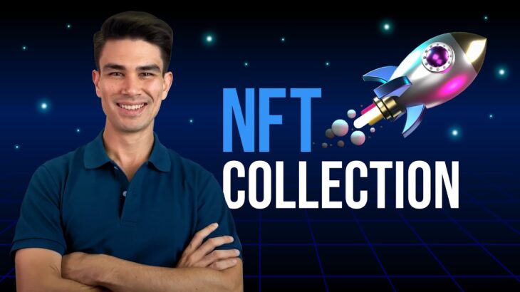 How to Successfully Launch an NFT Collection