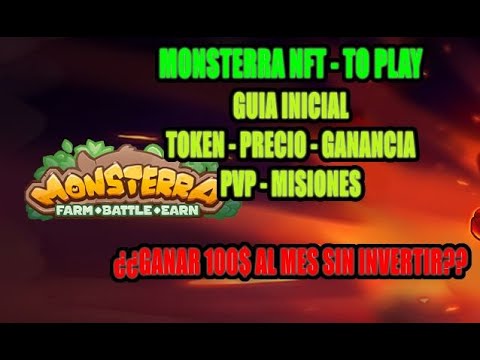 MONSTERRA NFT FREE TO PLAY GUIA INICIAL TOKEN PRECIO