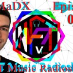 NFT 039 Trance Music Radio Rave by DJ MaDx ( Fantastic modern electronic sounds )