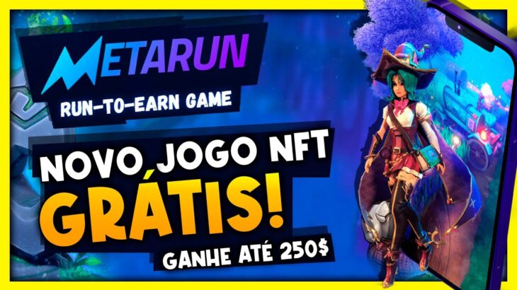 NOVO JOGO NFT GRÁTIS! METARUN:  GANHE até 250 REAIS