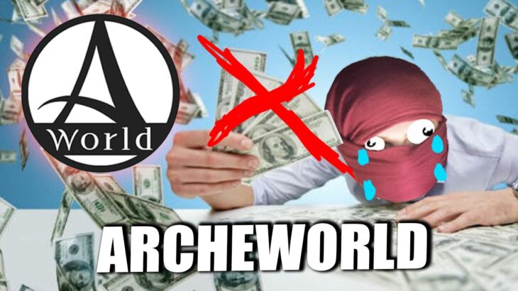 OPINION SINCERA sobre ARCHEWORLD NFT