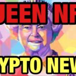 QUEEN ELIZABETH NFT; DOGECOIN LAWSUIT AGAINST MUSK; COUNTERFEITING NFTs