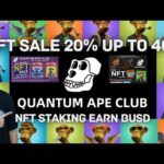 Quantum Ape Club NFT Staking || NFT SALE 20% – 40%!! CryptoDope PH Review!!