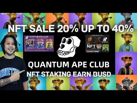 Quantum Ape Club NFT Staking || NFT SALE 20% – 40%!! CryptoDope PH Review!!