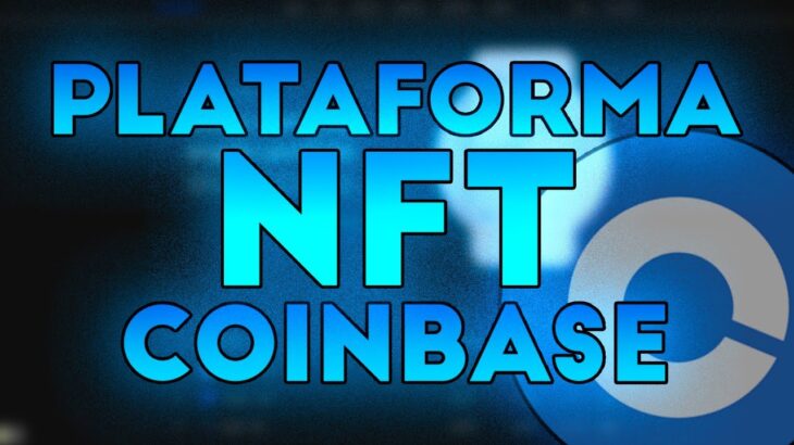 ➡️ Qué es y Cómo COMPRAR NFTs en COINBASE en 2022 || Plataforma NFT.COINBASE.COM