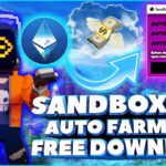 SANDBOX NFT AUTO FARM BOT | FREE WORKING SANDBOX FARM BOT 2022