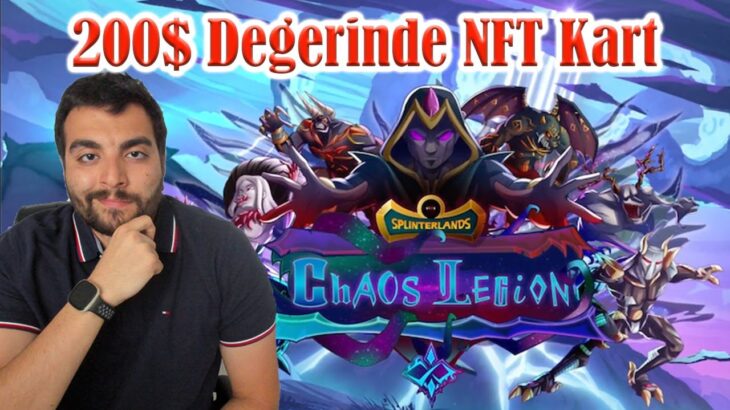 Splinterlands NFT Chaos Legion Kart Satışı (200$’lık Paket Açıyoruz)