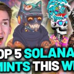 THESE UPCOMING NFT MINTS WILL EXPLODE 🚀🔥 │ Top 5 Solana NFT Mints This Week