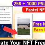 25$ USDT + 1000 PSL Claim Free ||  Pstel NFT Event Drop 🚀🔥 || Every User Profit