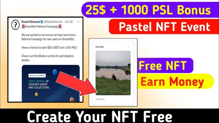 25$ USDT + 1000 PSL Claim Free ||  Pstel NFT Event Drop 🚀🔥 || Every User Profit