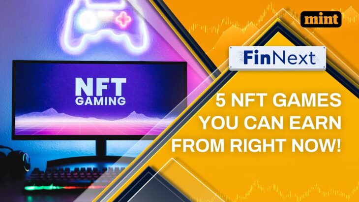 5 NFT Games You can Earn From Right Now | FinNext