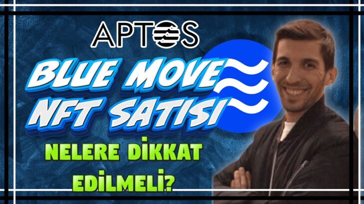 Aptos, NFT Launchpad Fırsatı ! Bluemove, NFT Mintleme, İnceleme ve Detaylı Anlatım