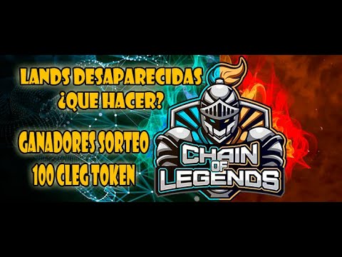 CHAIN OF LEGENDS NFT LAND DESAPARECIDAS GANADORES SORTEO