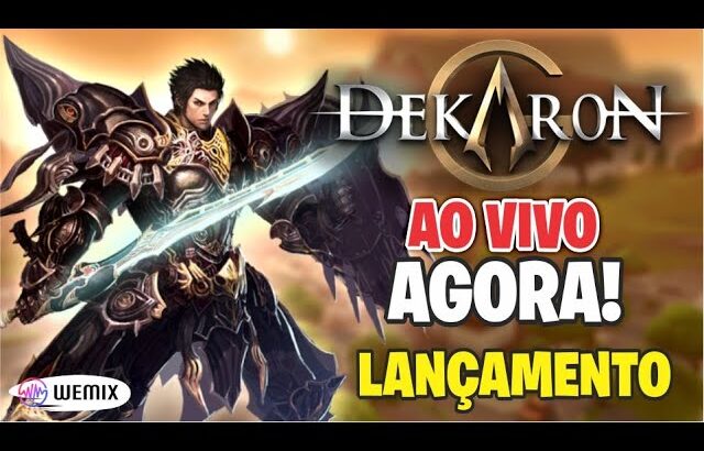 DEKARON G AO VIVO NOVO JOGO MMORPG DA WEMIX PLAY TO EANR NFT!