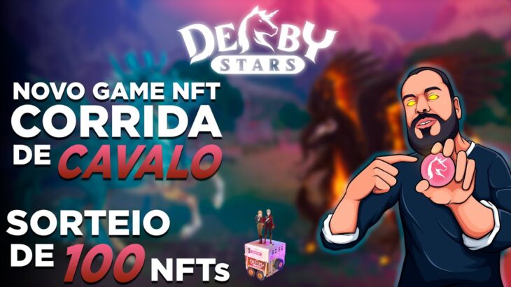 DERBY STAR – LANÇAMENTO do Game NFT com SORTEIO de 100 NFTs que podem VALER MUITO!! CORRE LÁ!