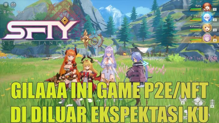 Gila Ini Game P2E/NFT Gameplay-nya Diluar Ekspektasi ku – Stella Fantasy NFT/P2E Game