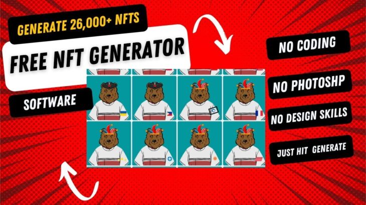 How Generate NFT Collection For Free 26,000+ / No Coding Needed / Free NFT Software Generator 2022