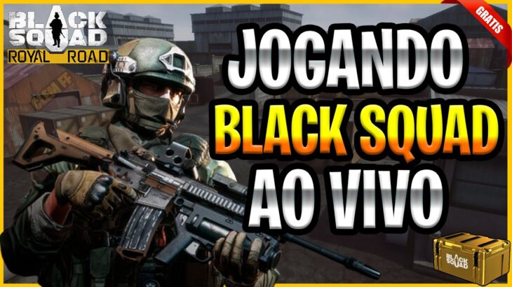 JOGANDO BLACK SQUAD AO VIVO – TREINANDO PARA O PLAY TO EARN – NFT E BATE PAPO AO VIVO