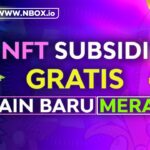 KESEMPATAN TERBATAS!!! BAGI-BAGI NFT SUBSIDI GRATIS DARI GAME NFT NBOX