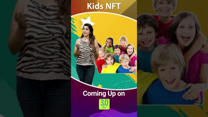 Kids NFT | 3.0 TV