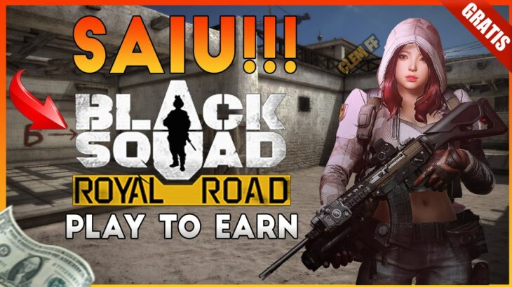 LANÇAMENTO DO BLACK SQUAD ROYAL ROAD –  FREE TO PLAY, PLAY TO EARN – NFT AO VIVO