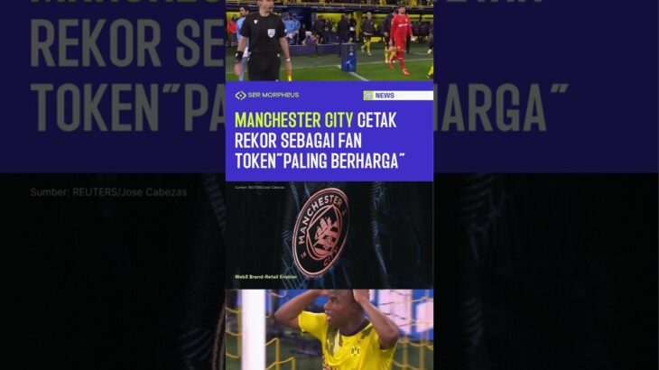 Manchester City jadi Fan Token “PALING BERHARGA” | #nft #shorts #manchestercity